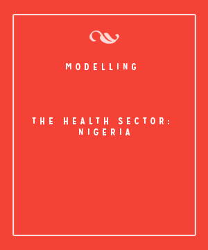 MODELLING THE HEALTH SECTOR: NIGERIA